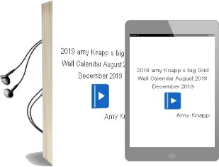 2019 amy Knapp'S big Grid Wall Calendar: August 2018-December 2019 Audiobook download free by Amy Knapp