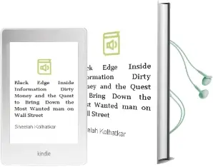 Black Edge: Inside Information, Dirty Money, and the Quest to Bring Down the Most Wanted man on Wall Street Audiobook download free by Sheelah Kolhatkar