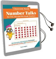 Classroom-Ready Number Talks for Third, Fourth and Fifth Grade Teachers: 1000 Interactive Math Activities That Promote Conceptual Understanding and Computational Fluency Audiobook download free by Nancy Hughes