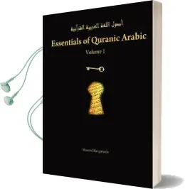 Essentials of Quranic Arabic: Volume 1 Audiobook download free by Masood Ranginwala