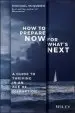 Audiobook How to Prepare now for What'S Next: A Guide to Thriving in an age of Disruption author Michael Mcqueen