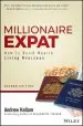 Audiobook Millionaire Expat: How to Build Wealth Living Overseas author Andrew Hallam