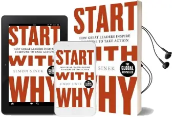 Start With why: How Great Leaders Inspire Everyone to Take Action Audiobook download free by Simon Sinek