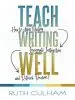Audiobook Teach Writing Well: How to Assess Writing, Invigorate Instruction, and Rethink Revision author Ruth Culham
