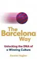 Audiobook The Barcelona way: How to Create a High-Performance Culture author Damian Hughes