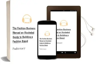 The Fashion Business Manual: An Illustrated Guide to Building a Fashion Brand Audiobook download free by Fashionary