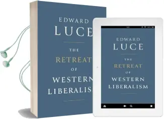 The Retreat of Western Liberalism Audiobook download free by Edward Luce