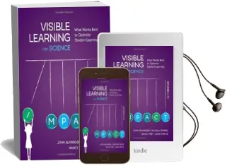 Visible Learning for Science, Grades K-12: What Works Best to Optimize Student Learning Audiobook download free by John T. Almarode