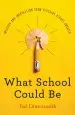 Audiobook What School Could be: Insights and Inspiration From Teachers Across America author Ted Dintersmith