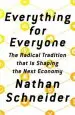 Audiobook Everything for Everyone: The Radical Tradition That is Shaping the Next Economy author Nathan Schneider