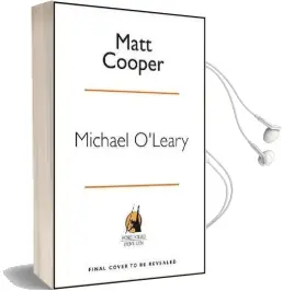 Michael O'Leary: Turbulent Times for the man who Made Ryanair Audiobook download free by Matt Cooper