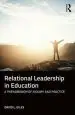 Audiobook Relational Leadership in Education: A Phenomenon of Inquiry and Practice author David L. Giles