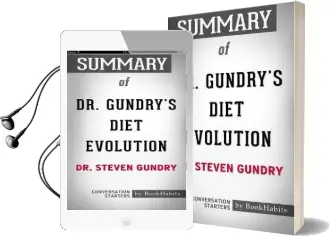Summary of dr. Gundry'S Diet Evolution by dr. Steven r. Gundry Conversation Starters Audiobook download free by Bookhabits