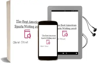 The Best American Sports Writing 2018 Audiobook download free by Glenn Stout