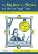 Audiobook The big Ideas in Physics and how to Teach Them: Teaching Physics 11-18 author Ben Rogers