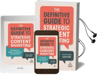 The Definitive Guide to Strategic Content Marketing: Perspectives, Issues, Challenges and Solutions Audiobook download free by Lazar Dzamic
