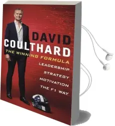 The Winning Formula: Leadership, Strategy and Motivation the f1 way Audiobook download free by David Coulthard