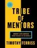 Audiobook Tribe of Mentors: Short Life Advice From the Best in the World author Timothy Ferriss