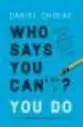 Audiobook Who Says you Can'T? you do author Daniel Chidiac