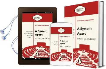 A System Apart: Hong Kong'S Political Economy From 1997 Till Now: Penguin Specials Audiobook download free by Simon Cartledge