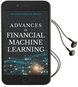 Advances in Financial Machine Learning Audiobook download free by Marcos Lopez De Prado