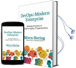 Devops for the Modern Enterprise: Winning Practices to Transform Legacy it Organizations Audiobook download free by Mirco Hering