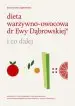 Audiobook Dieta Warzywno-Owocowa dr ewy Dabrowskiej i co Dalej author Anna Beata Dąbrowska
