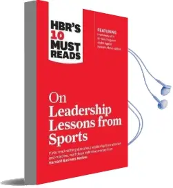 Hbr'S 10 Must Reads on Leadership Lessons From Sports (Featuring Interviews With sir Alex Ferguson, Kareem Abdul-Jabbar, Andre Agassi) Audiobook download free by Bill Parcells