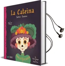 La Catrina: Emotions/Emociones Audiobook download free by Patty Rodriguez