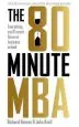 Audiobook The 80 Minute mba: Everything You'Ll Never Learn at Business School author John Knell