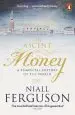 Audiobook The Ascent of Money: A Financial History of the World author Niall Ferguson