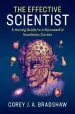 Audiobook The Effective Scientist: A Handy Guide to a Successful Academic Career author Corey J. A. Bradshaw