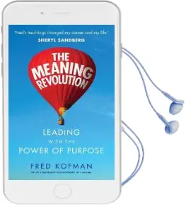 The Meaning Revolution: Leading With the Power of Purpose Audiobook download free by Fred Kofman