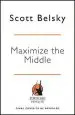 Audiobook The Messy Middle: Finding Your way Through the Hardest and Most Crucial Part of any Bold Venture author Scott Belsky