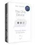 Audiobook The one Device: The Secret History of the Iphone author Brian Merchant