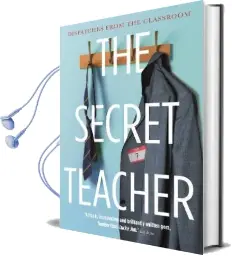 The Secret Teacher: Dispatches From the Classroom Audiobook download free by Anon