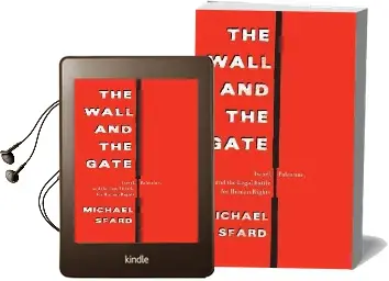 The Wall and the Gate: Israel, Palestine, and the Legal Battle for Human Rights Audiobook download free by Michael Sfard