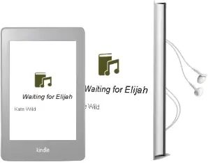 Waiting for Elijah Audiobook download free by Kate Wild