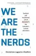 Audiobook We are the Nerds: The Birth and Tumultuous Life of Reddit, the Internet'S Culture Laboratory author Christine Lagorio Chafkin