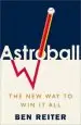 Audiobook Astroball: The new way to win it all author Ben Reiter