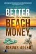 Audiobook Better Than Beach Money author Jordan Adler