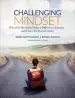 Audiobook Challenging Mindset: Why a Growth Mindset Makes a Difference in Learning - and What to do When it Doesn'T author James A. Nottingham