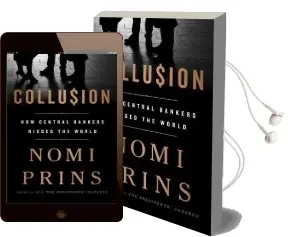 Collusion: How Central Bankers Rigged the World Audiobook download free by Nomi Prins