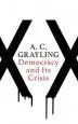 Audiobook Democracy and its Crisis author A. C. Grayling