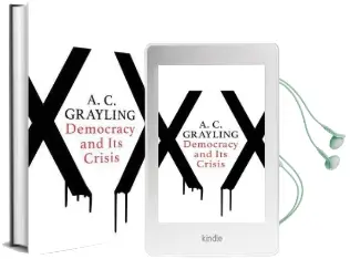 Democracy and its Crisis Audiobook download free by A. C. Grayling