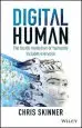 Audiobook Digital Human: The Fourth Revolution of Humanity Includes Everyone author Chris Skinner