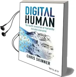 Digital Human: The Fourth Revolution of Humanity Includes Everyone Audiobook download free by Chris Skinner