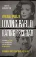 Audiobook Loving Pablo, Hating Escobar: The Shocking True Story of the Notorious Drug Lord From the Woman who Knew him Best author Virginia Vallejo