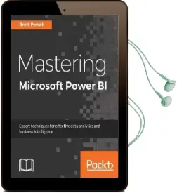 Mastering Microsoft Power bi: Expert Techniques for Effective Data Analytics and Business Intelligence Audiobook download free by Brett Powell