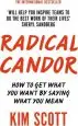 Audiobook Radical Candor: How to get What you Want by Saying What you Mean author Kim Scott